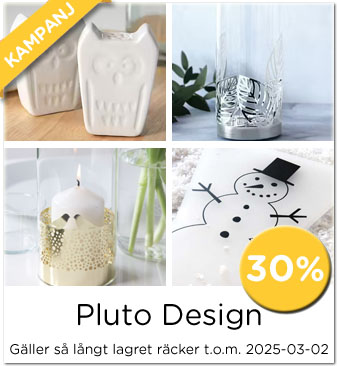 Kampanj 30% på utvalda produkter, Pluto Design